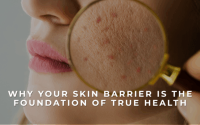 Why Your Skin Barrier Is the Foundation of True Health